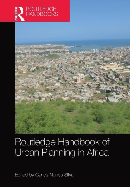 Routledge Handbook of Urban Planning In Africa