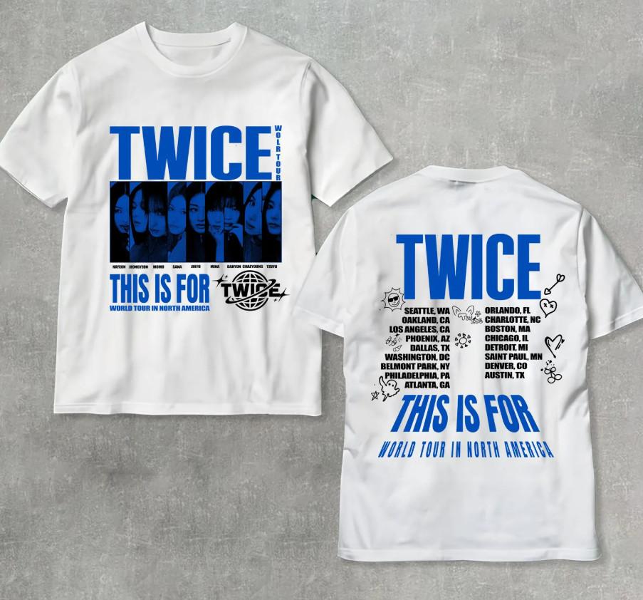 Twice This Is For World Tour Part 2 Tshirt Four Twice Shirt Unisex T-Shirt