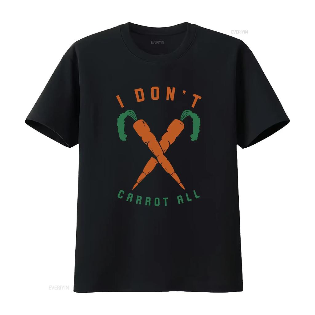 I Dont Carrot All Unisexs T Shirt Hilarious Pun Novelty Vintage Designer Clothes Streetwear Breathable Slightly