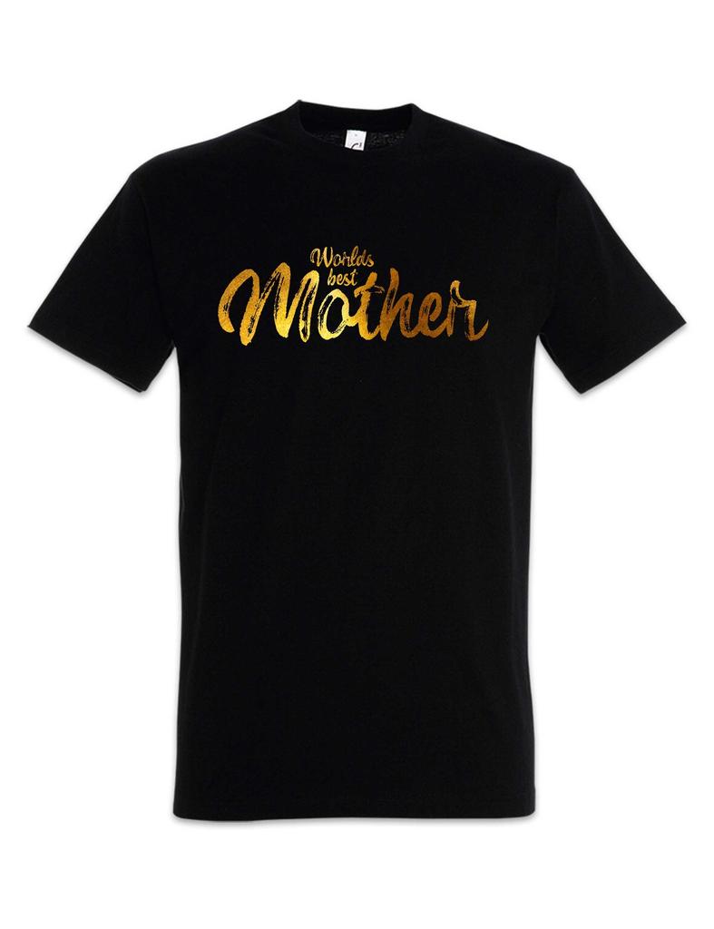 World's Best Mother T-Shirt Mens Womens Tees Top Best Mom Birthday Gift
