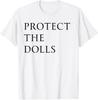 Защитите кукол для мужчин женщин футболка унисекс