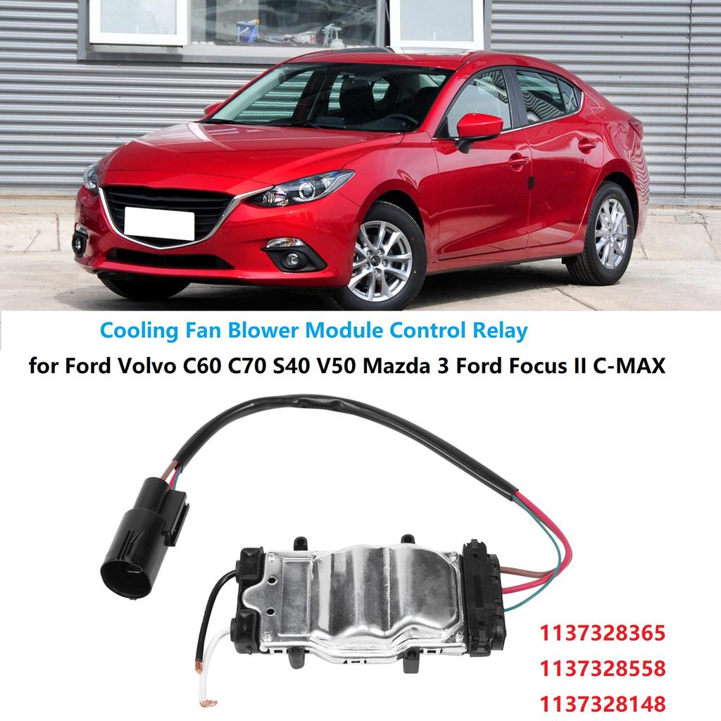 1137328365 Модуль управления вентилятором охлаждения двигателя реле для Ford Volvo C60 C70 S40 V50 Mazda 3 Ford Focus II C-MAX 1137328558