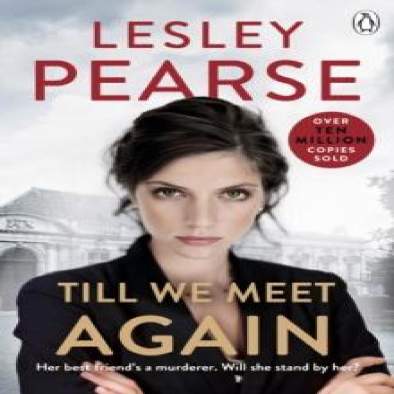 Till We Meet Again by Lesley Pearse Paperback Book 9780141046068