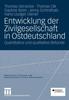 Книга Entwicklung Der Zivilgesellschaft In Ostdeutschland : Quantitative Und Qualitative Befunde
