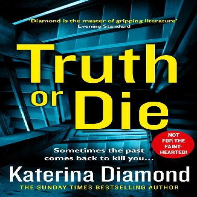 Truth or Die by Katerina Diamond Paperback Book 9780008282929