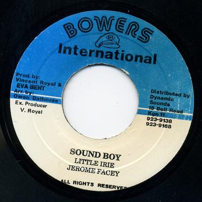7-дюймовая пластинка LITTLE IRIE, JEROME FACEY - Sound Boy NONE Bowers Internat Ямайка Регги, Ска и Даб Б/У