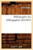 Книга Bibliographie Des Bibliographies (Ed.1883)