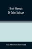 Книга Brief Memoir Of John Jackson