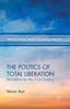 Книга The Politics of Total Liberation : Revolution for the 21st Century