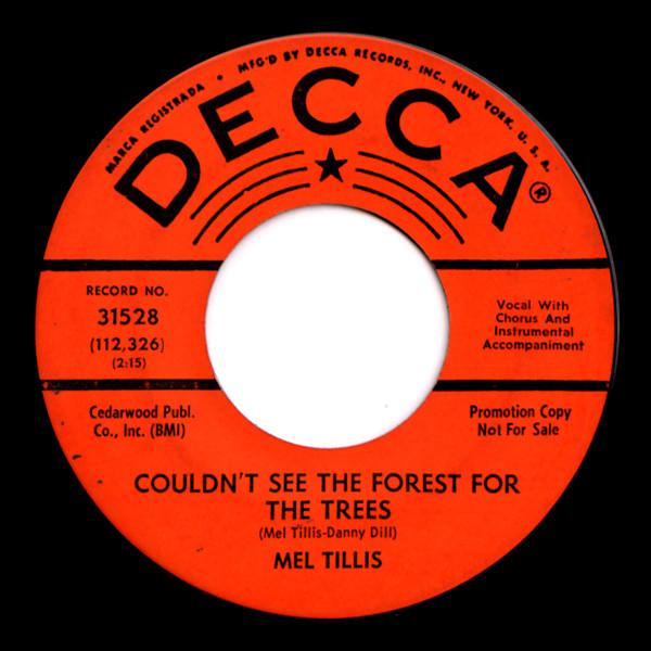 7-дюймовая пластинка МЕЛ ТИЛЛИС - Не видел леса за деревьями 31528PROMO Decca 1963 США Кантри Б/У
