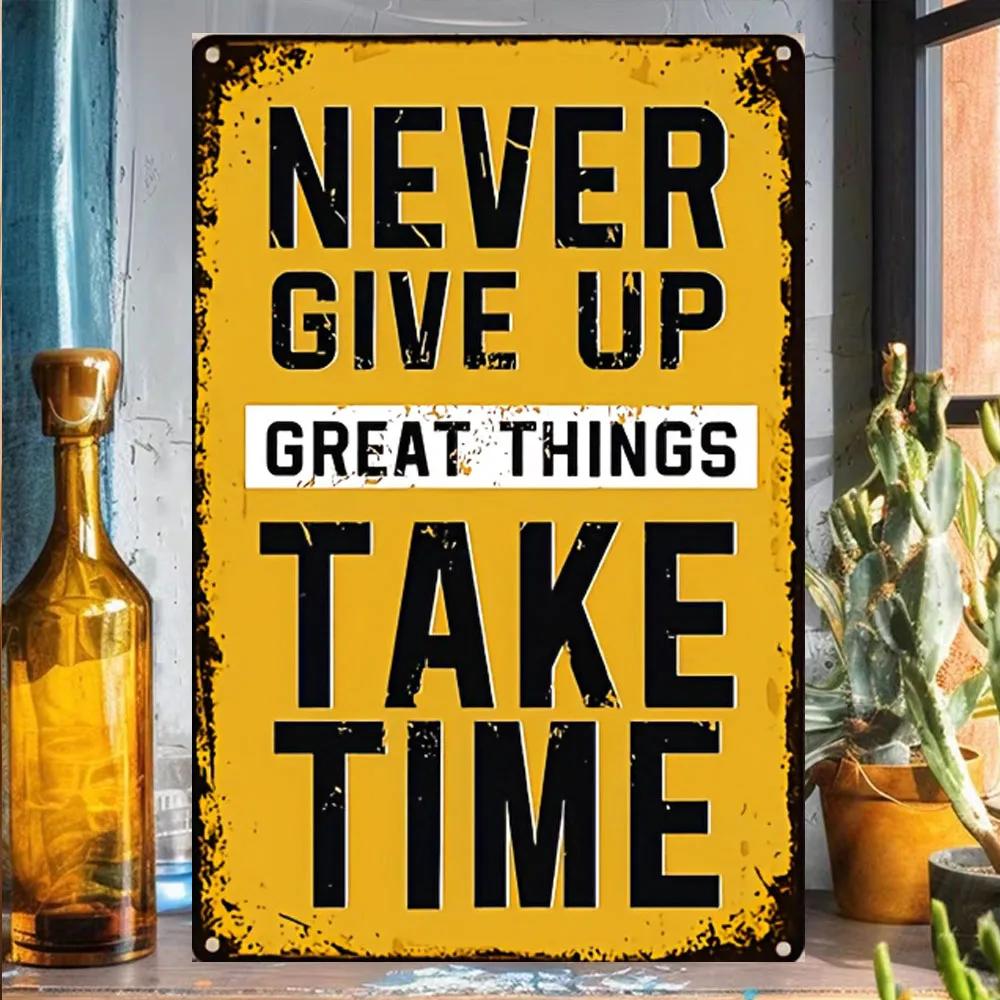 1 шт. Знак «Никогда не сдавайся, великие дела требуют времени» - Настенное искусство, Офис, Спортзал, Мотивационные цитаты, Декор, Подходит для подвешивания
