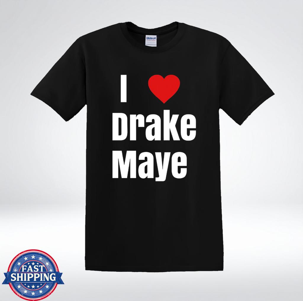 I Love Drake Maye Shirt Football Fan Quarterback Supporter T-Shirt