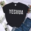 Yeshua Printed T Shirt Women Casual Fashion T-shirt Loose Short Sleeve Christian Religious Bible Verse Aesthetics Tshirt Tops