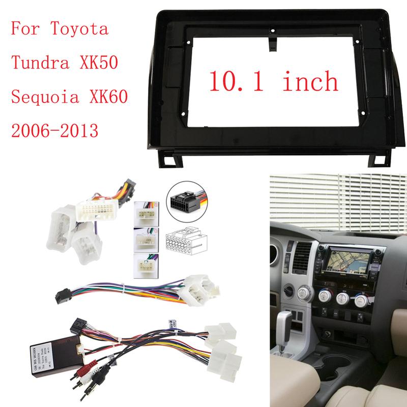 10.1 INCH Car Android Radio Stereo Player Frame Fascia For Toyota Tundra XK50 Sequoia XK60 2006-2013 Panel Power Harness Canbus