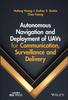 Книга Autonomous Navigation and Deployment of UAVs for Communication, Surveillance and Delivery