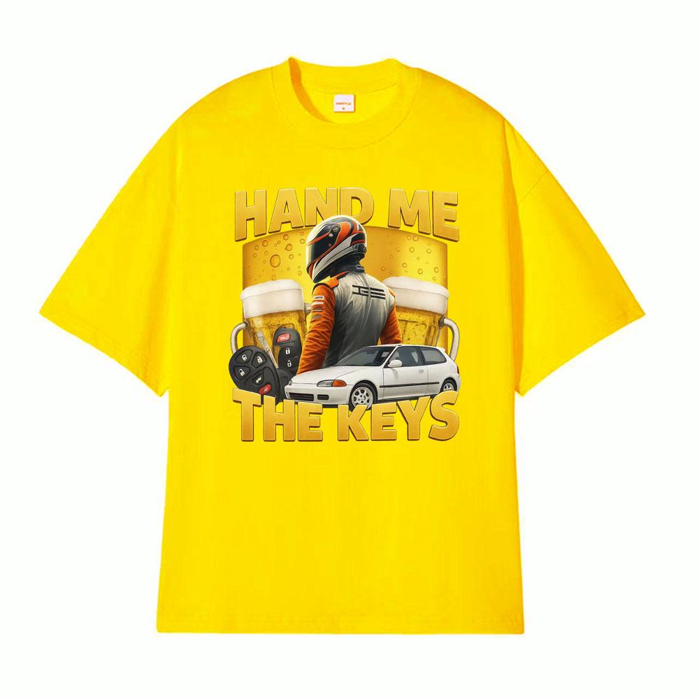 Hand Me The Keys Funny Alcohol Beer T Shirt Drinking and Driving Meme T-shirts Men Women Vintage Short Sleeve T-shirt Streetwear