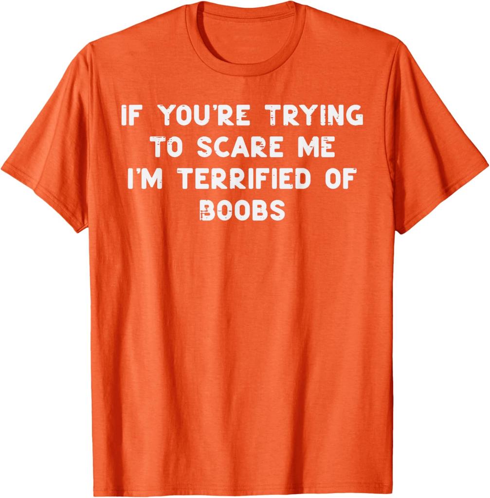 Terrified Of Boobs Funny Adult Joke Graphic Mens Cotton TShirt Casual Short Sleeve Tee