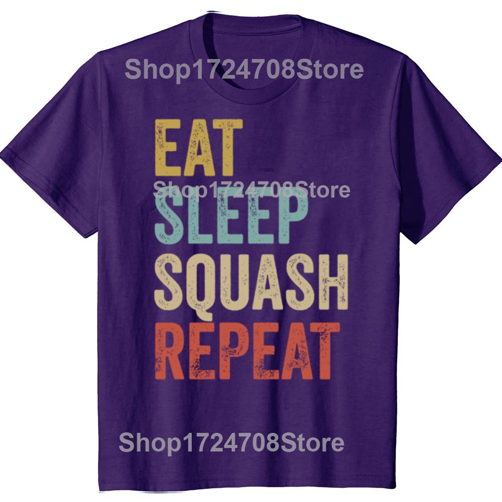 Смешные футболки с графикой Eat Sleep Squash Player Repeat Мужская Женская Мода Повседневная Футболка 100% Хлопок Свободная Футболка Оверсайз