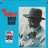 LP Record BO DIDDLEY - Boss Man  (-180g) 6785493 Vinyl Lovers 2018 Europe Blues