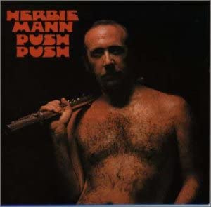 CD HERBIE MANN Push Push AMCY1237 1999 Japan Jazz Used