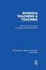 The Schools, Teachers and Teaching (RLE Edu N) Book