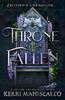 Книга Throne of the Fallen : the Seriously Spicy and Addictive Romantasy from the Author of Kingdom of the Wicked
