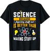 Funny Science Shirt For Teacher Science Chemistry Men Women Gift Unisex T-Shirt