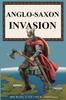 Книга Anglo-Saxon Invasion