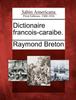 Книга Dictionaire Francois-Caraibe.