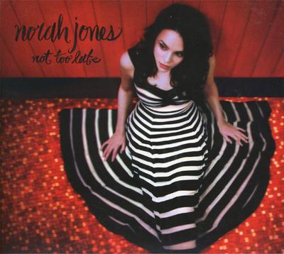 CD НОРА ДЖОНС - Not Too Late 094637451625 Blue Note 2007 США Поп Б/У