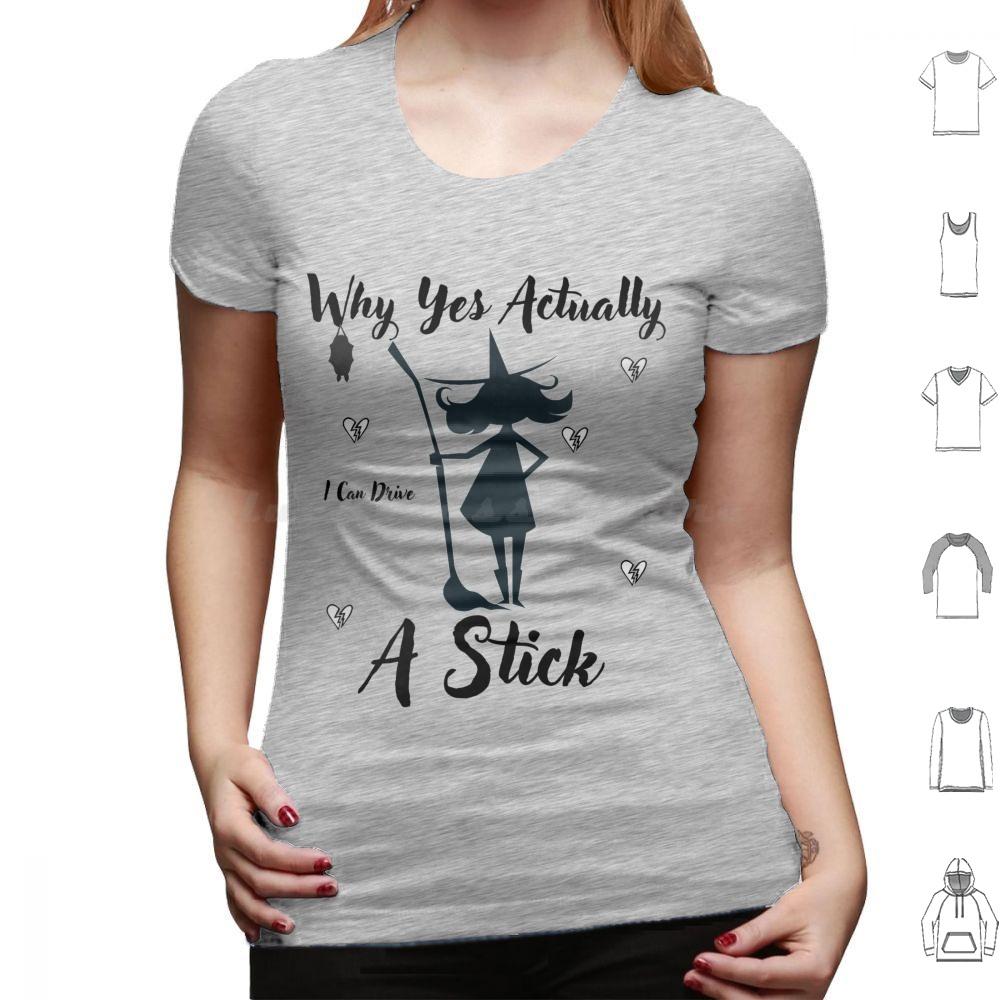 Why Yes Actually I Can Drive A Stick T Shirt Big Size 100 Cotton Drive Stick Funny Halloween Witch Sarcastic Cute Visit Store