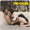 7-дюймовая пластинка PHIL COLLINS  LARRY CARLTON  MICH  Against All Odds Take A Look At Me 7897007 Atlantic 1984 Канада Рок Б/у