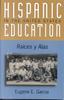 Книга Hispanic Education In the United States : Ra'ces Y Alas