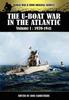 The The U-boat War In The Atlantic Volume 1 : 1939-1941 Book