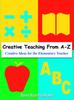 Книга Creative Teaching From A-Z