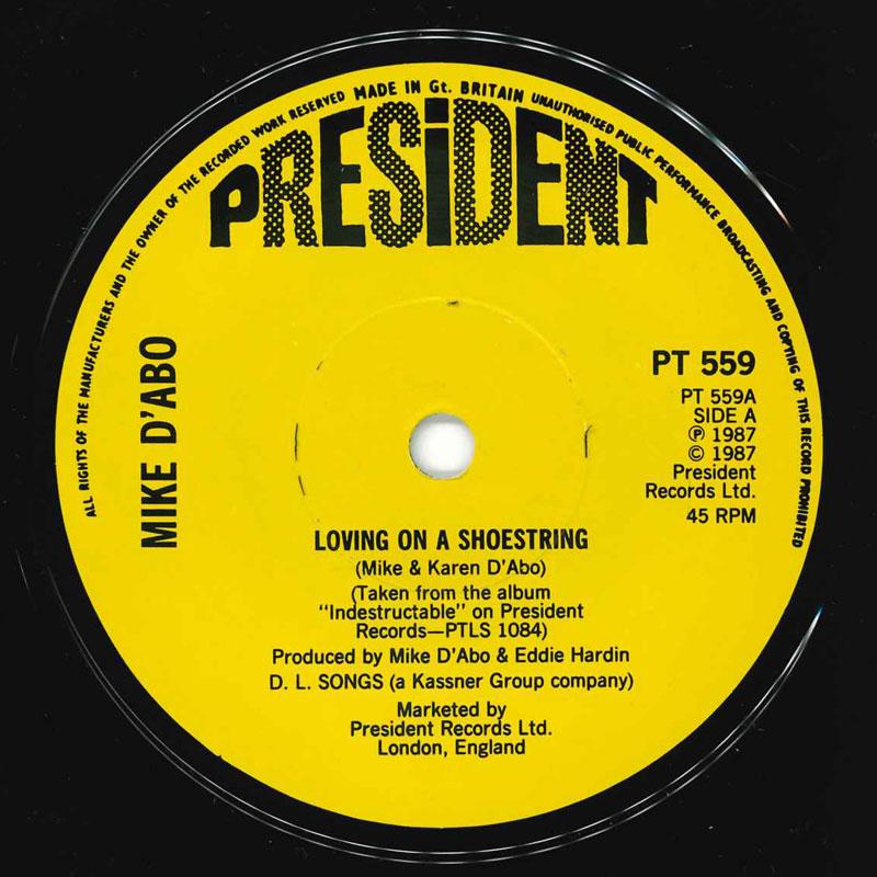 7-дюймовая пластинка MIKE D'ABO - Loving On A Shoestring PT559 President Recor 1987 UK Поп Б/у