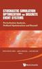 The Stochastic Simulation Optimization For Discrete Event Systems: Perturbation Analysis, Ordinal Optimization And Beyond Book