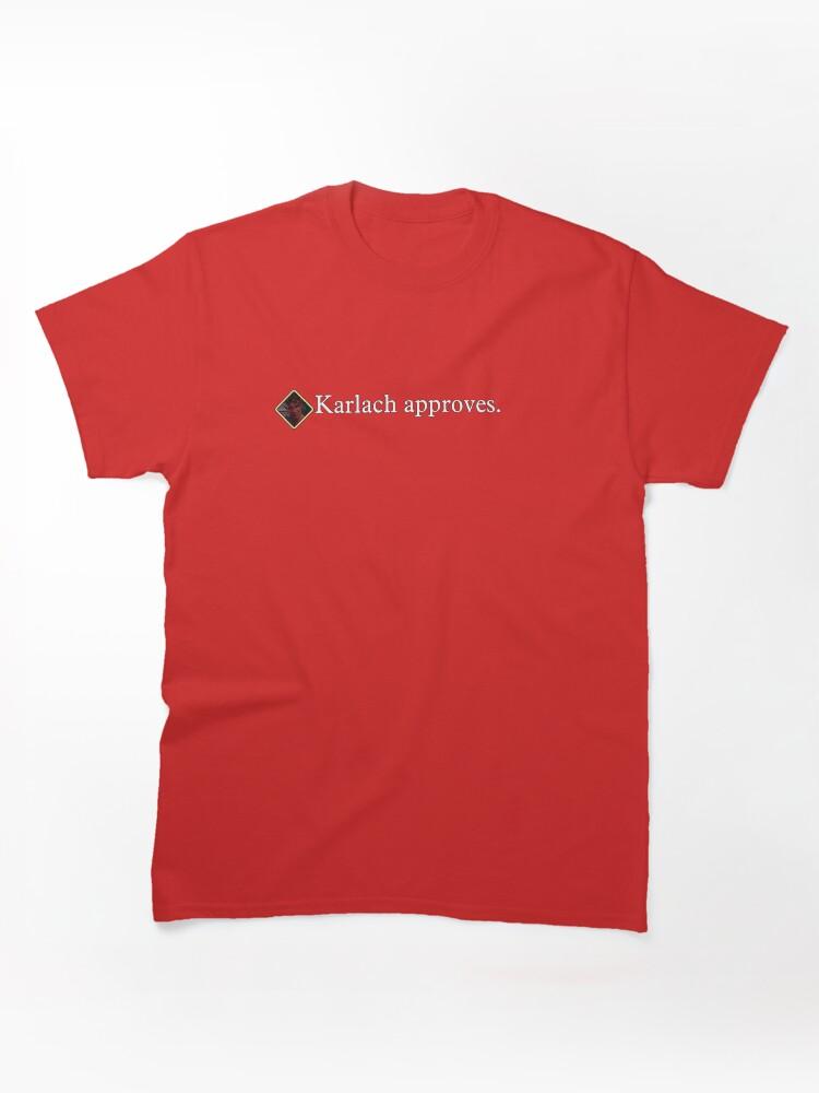 Karlach approves ~ Baldur's Gate 3 Classic T-Shirt