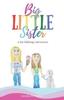 Книга Big Little Sister : A Six Siblings Adventure