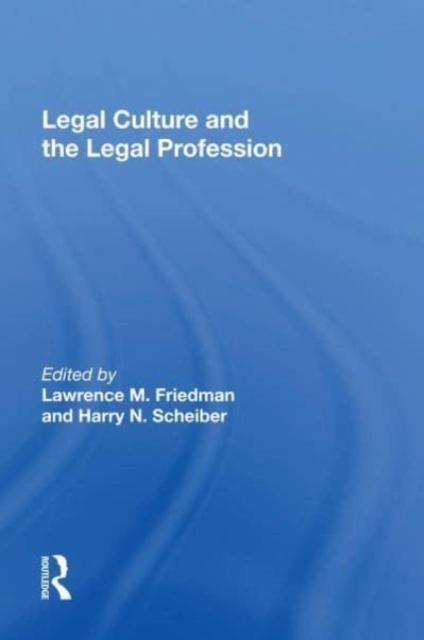 The Legal Culture And The Legal Profession Book