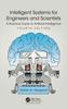 Книга Intelligent Systems for Engineers and Scientists : A Practical Guide To Artificial Intelligence