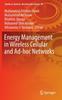The Energy Management In Wireless Cellular and Ad-hoc Networks : 50 Book
