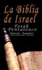 The La Biblia De Israel : Torah Pentateuco: Hebreo - Espanol: Libro De Bereshit - Genesis Book