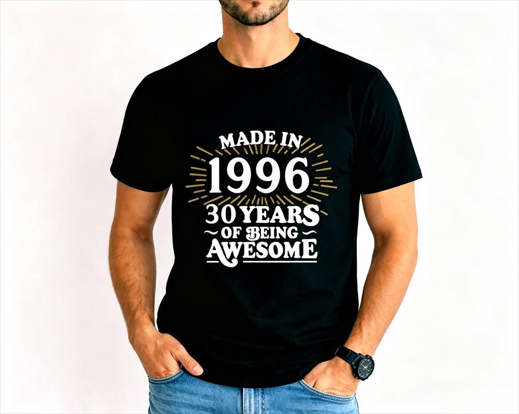 Made in 1996 30 Years of Being Tshirt, 30th Birthday T-shirt Shirt Tee, Birthday Gift for Men, Happy Birthday T Shirt