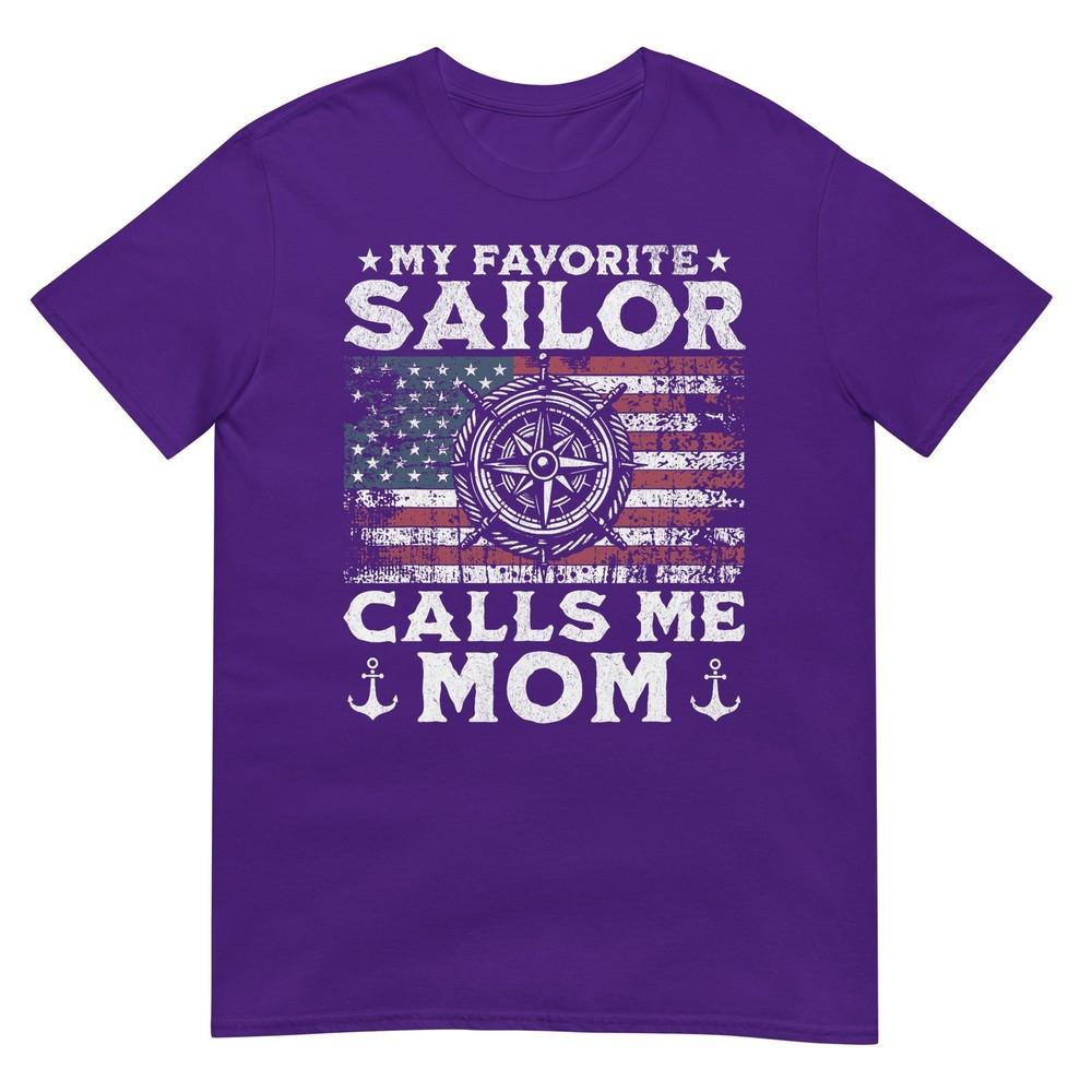 My Favorite Sailor Calls Me Mom Proud Mom Of A Sailor TShirt