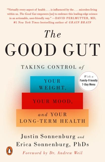Книга The Good Gut : Taking Control of Your Weight, Your Mood, and Your Long-term Health