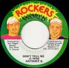 7inch Record ANTHONY B - Don't Tell Me NONE Rockers World 1996 Jamaica Reggae, Ska & Dub Used