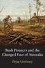 Книга Bush Pioneers and the Changed Face of Australia