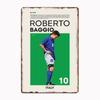 Roberto Baggio Soccer Player Poster Football Player Metal Sign Club Indoor Room Decor Custom Tin Home Wall Decor