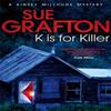 K Is for Killer by Sue Grafton Paperback Book 9781447212324